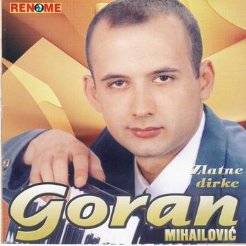 Goran Mihailovic 2003 - Zlatne dirke 39347254_prednja