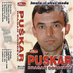 Dragan Djordjevic Puskar 2000 - Imala si ukus meda 54874631_Dragan_Djordjevic_Puskar_2000-a